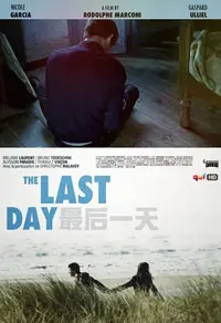 《最后一天》：末日来临前的终极拷问，在绝望中寻找希望，一场关于生命意义的深刻反思！